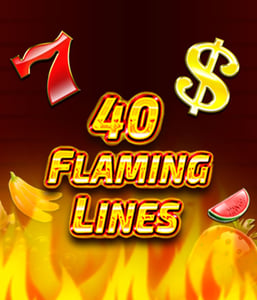 40 Flaming Lines